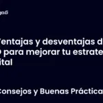 Ventajas y desventajas del SEO para mejorar tu estrategia digital