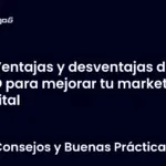 Ventajas y desventajas del SEO para mejorar tu marketing digital