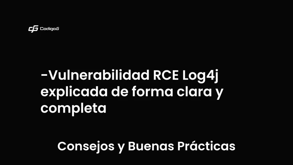 imagen destacada del post con un texto en el centro que dice Vulnerabilidad RCE Log4j explicada de forma clara y completa y abajo del texto aparece la categoria del post que es Consejos y Buenas Prácticas
